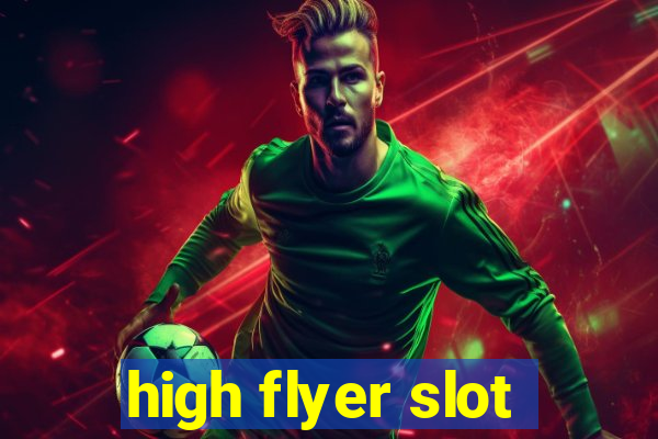 high flyer slot