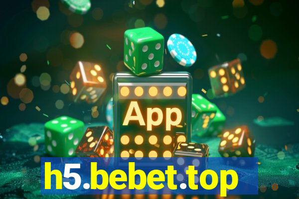 h5.bebet.top