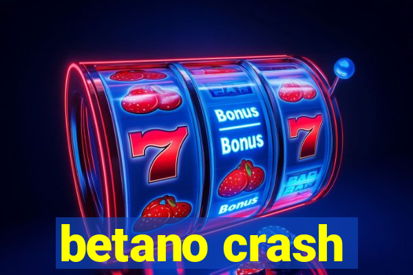 betano crash