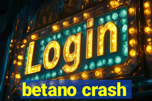 betano crash