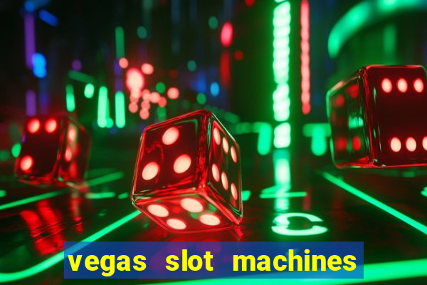 vegas slot machines online free