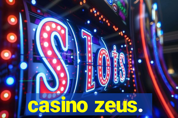 casino zeus.