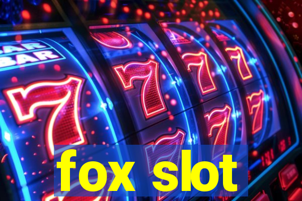 fox slot