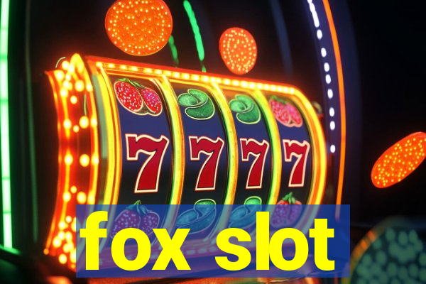 fox slot