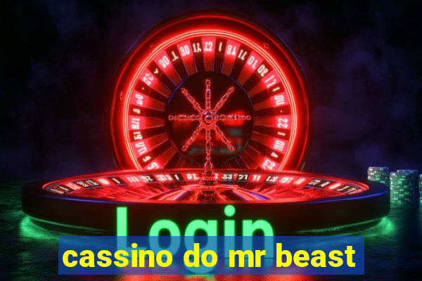 cassino do mr beast