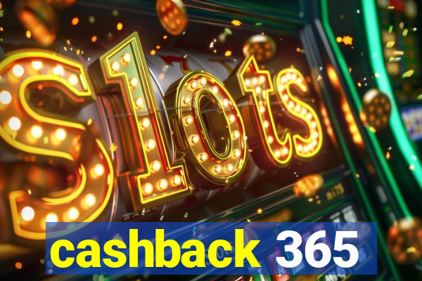 cashback 365