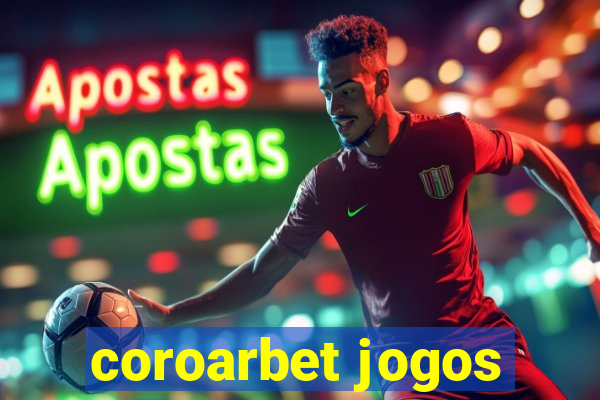 coroarbet jogos