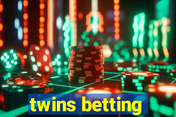 twins betting