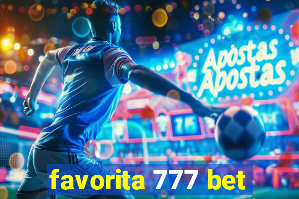 favorita 777 bet