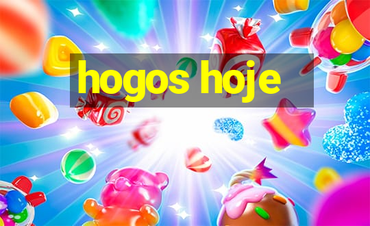 hogos hoje