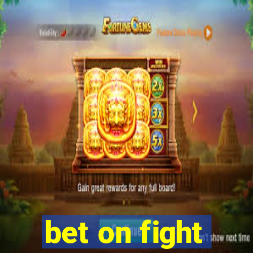 bet on fight