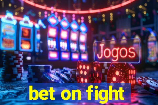 bet on fight