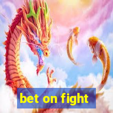 bet on fight