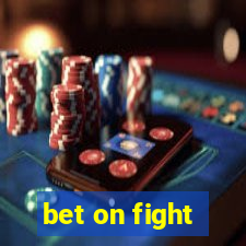 bet on fight