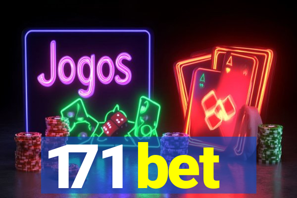 171 bet