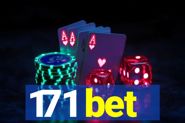 171 bet