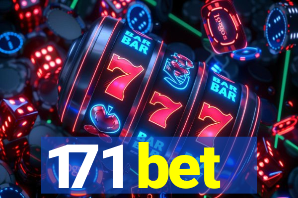 171 bet