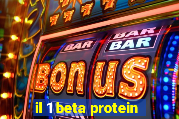 il 1 beta protein