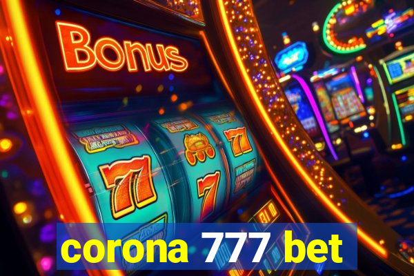 corona 777 bet