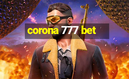 corona 777 bet