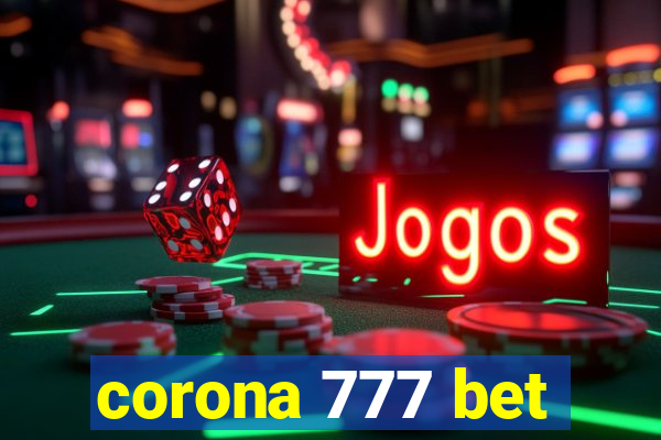 corona 777 bet