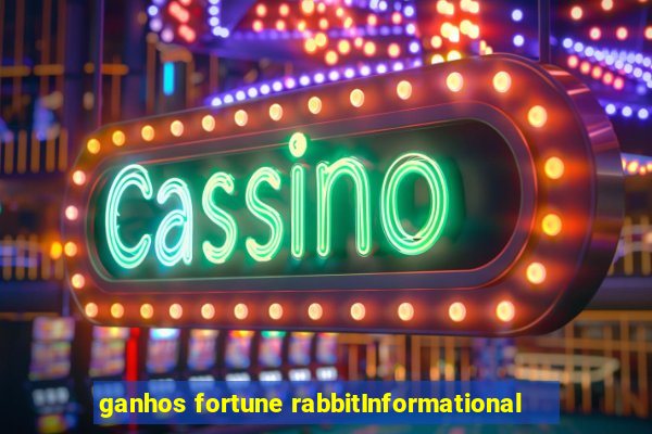 ganhos fortune rabbitInformational