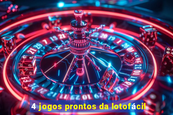 4 jogos prontos da lotofácil