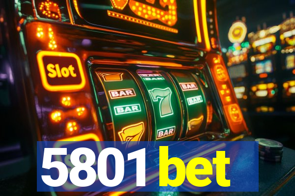 5801 bet