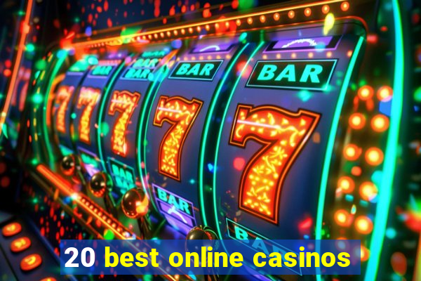 20 best online casinos