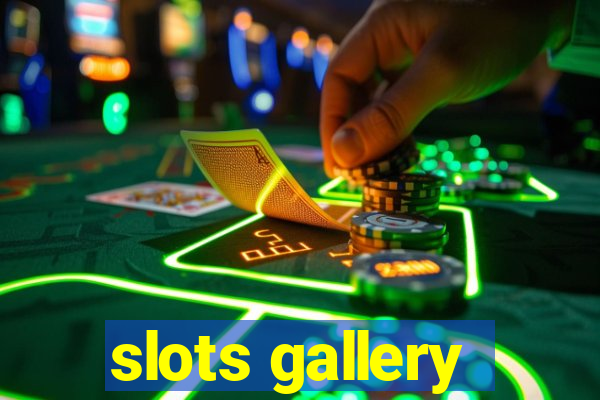 slots gallery