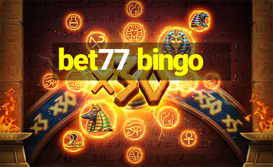 bet77 bingo