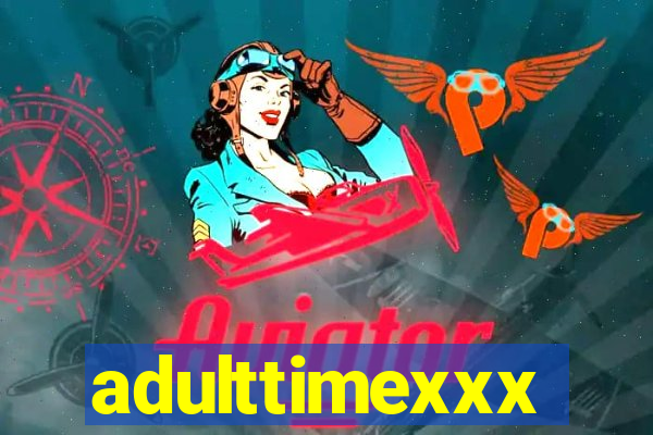 adulttimexxx