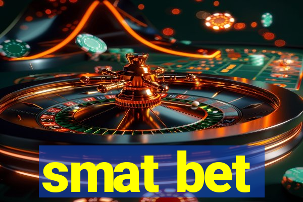 smat bet