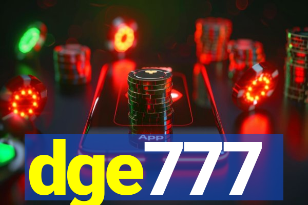 dge777