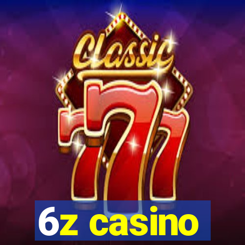 6z casino