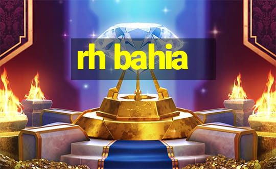 rh bahia