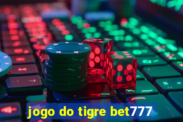 jogo do tigre bet777