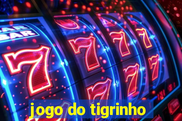 jogo do tigrinho