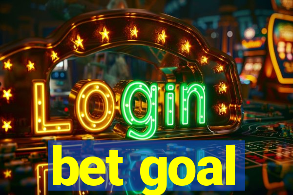 bet goal