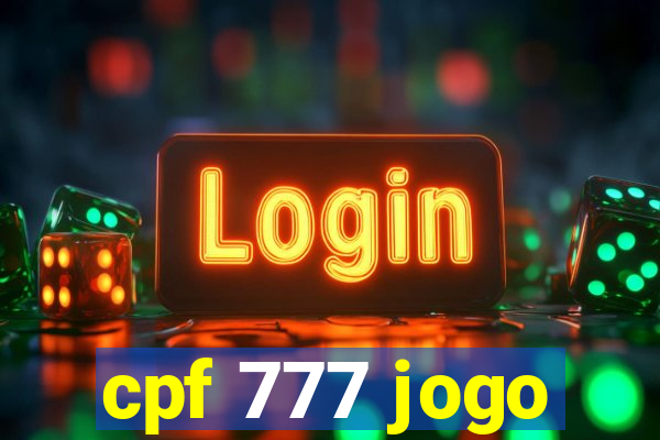 cpf 777 jogo