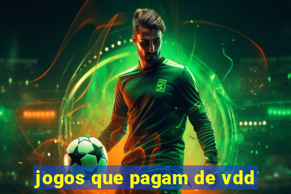 jogos que pagam de vdd