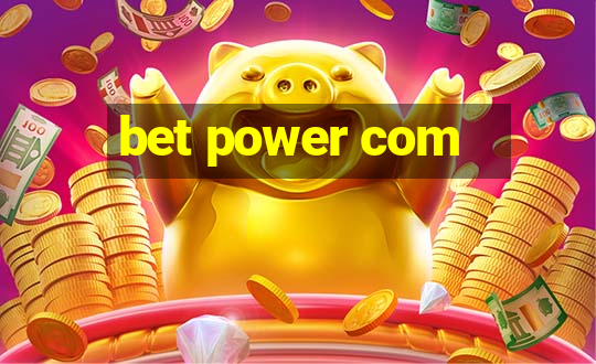 bet power com