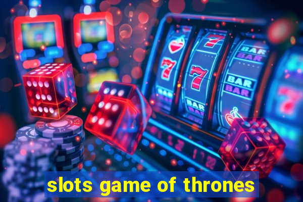 slots game of thrones