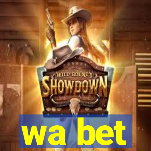 wa bet