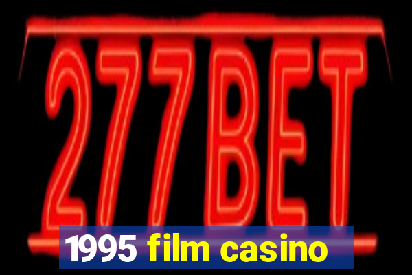 1995 film casino