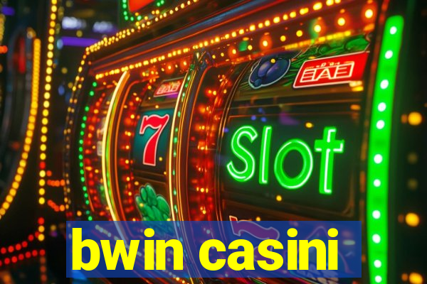 bwin casini