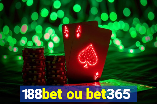 188bet ou bet365