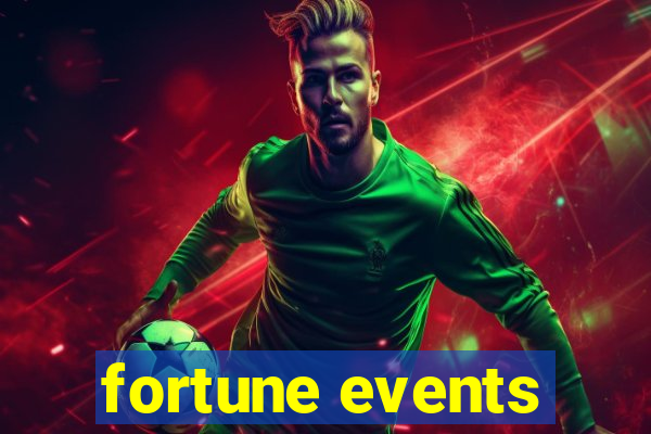 fortune events