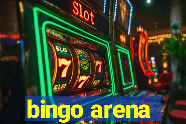 bingo arena