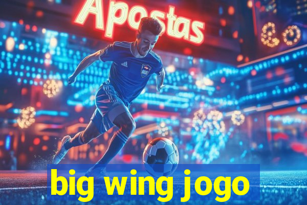 big wing jogo